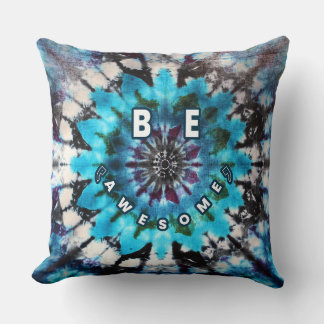 Be Awesome Tie Dye Design Cushion