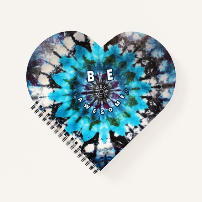 Be Awesome Tie Dye Design Notebook (Front)