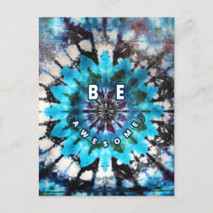 Be Awesome Tie Dye Design Postcard