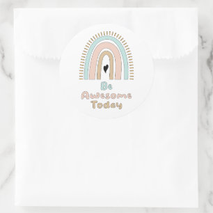 Be awesome today motivational colourful rainbow classic round sticker