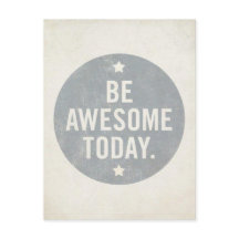 Be Awesome Today Postcard