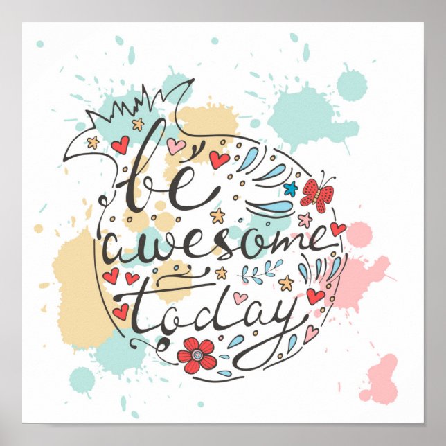 Be Awesome Today Poster (Front)