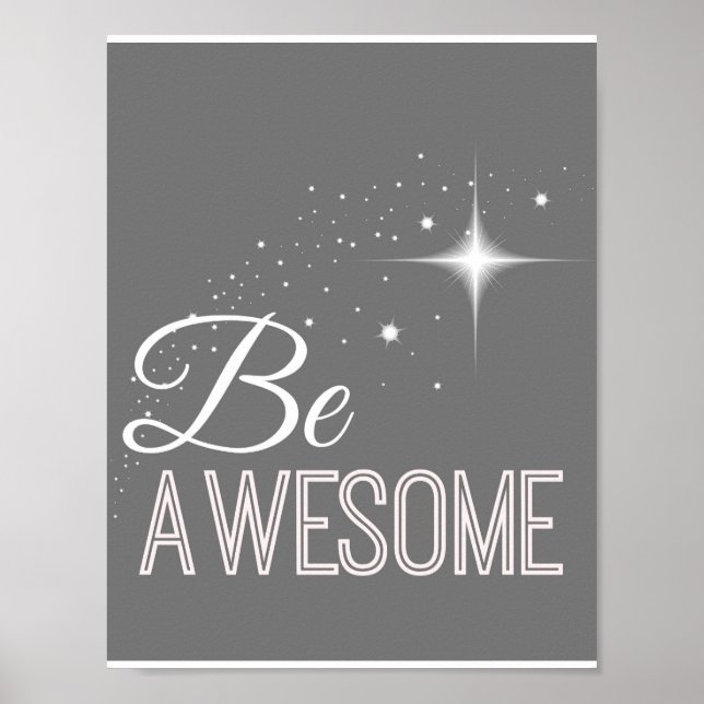 Be Awesome Wall Art Print (Front)