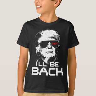 Be Back Funny 45 47 Donald Trump 2024 Take America T-Shirt