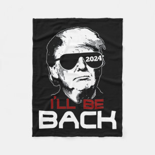 Be Back Trump 2024 Fleece Blanket