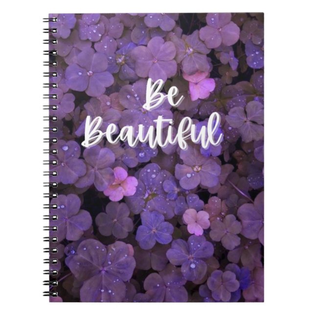 Be Beautiful NOTEBOOK  (Front)