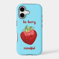 "Be Berry Mindful" Meditation Pun