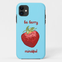 "Be Berry Mindful" Meditation Pun