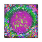Be Better Humans Floral Inspirivity Purple Trendy