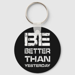 Be Better Workout Gym Motivation Weightlifting Bod Key Ring