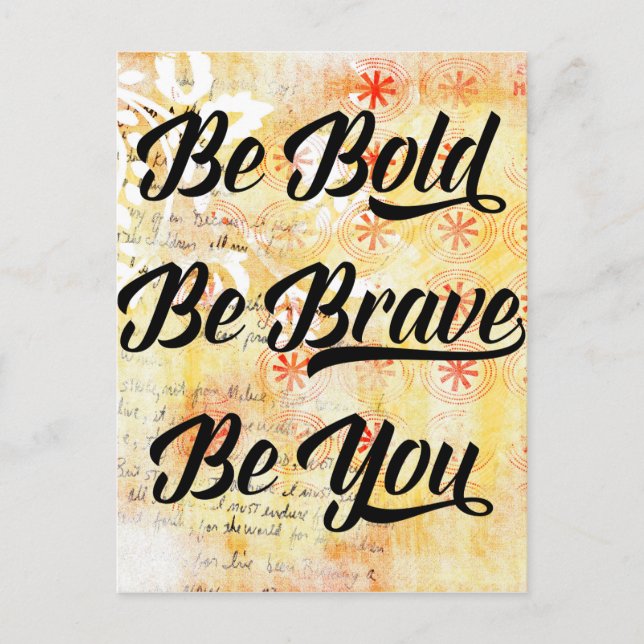 Be Bold and Brave Postcard (Front)