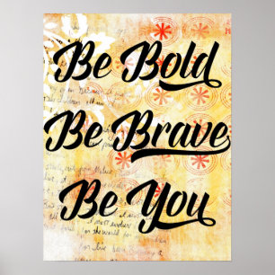 Be Bold and Brave Poster