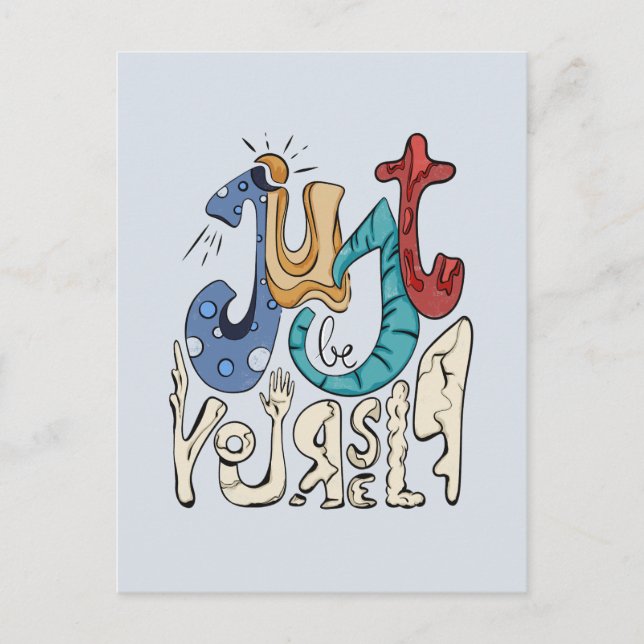 Be Bold, Be You: Just Be Yourself Postcard (Front)