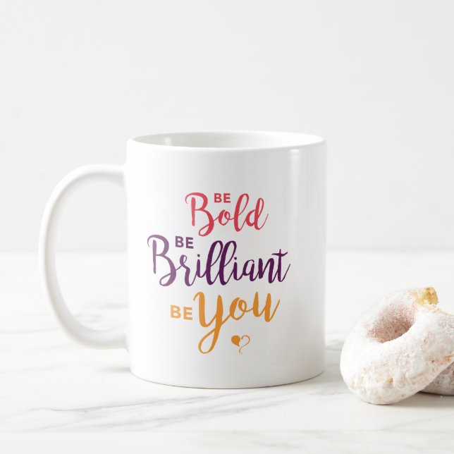 Be Bold Coffee Mug (With Donut)