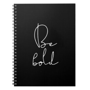 Be bold white font notebook