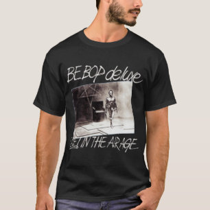 Be-Bop Deluxe Essential T-Shirt