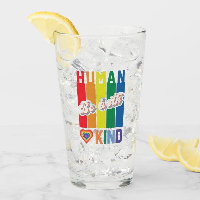 Be Both Human and Kind – Vintage Rainbow-Inspired Glass (Front Ice)