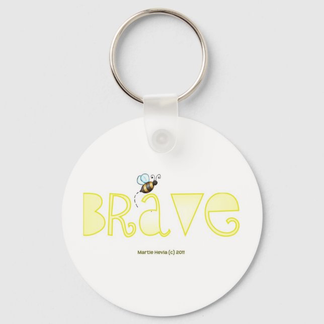 Be Brave - A Positive Word Key Ring (Front)