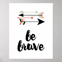Be Brave - Arrows - White Poster