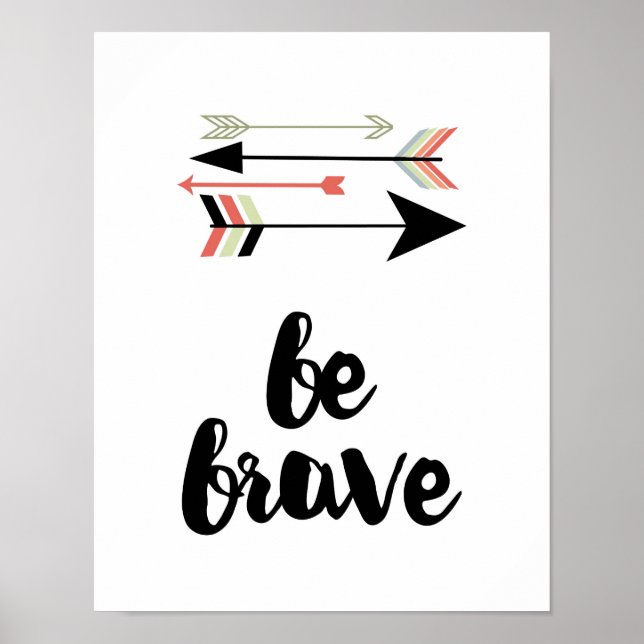 Be Brave - Arrows - White Poster (Front)