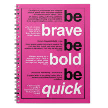 Be Brave. Be Bold. Be Quick. Motivational Quotes