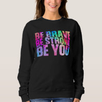 Be Brave Be Strong Be You Positive Message Affirma