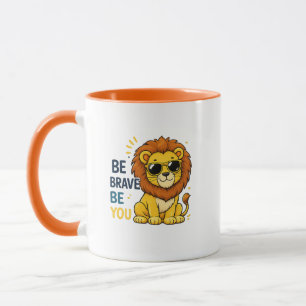 Be Brave Be You Lion Mug