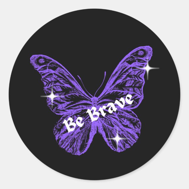 Be Brave Butterfly Classic Round Sticker (Front)