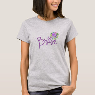 Be Brave Delicate Floral Women’s Tee