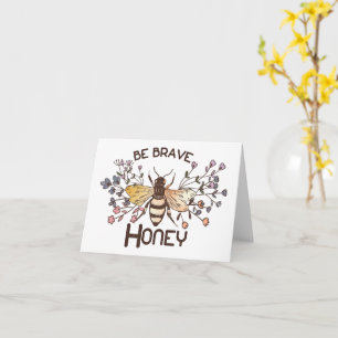 Be Brave Honey Bee Card