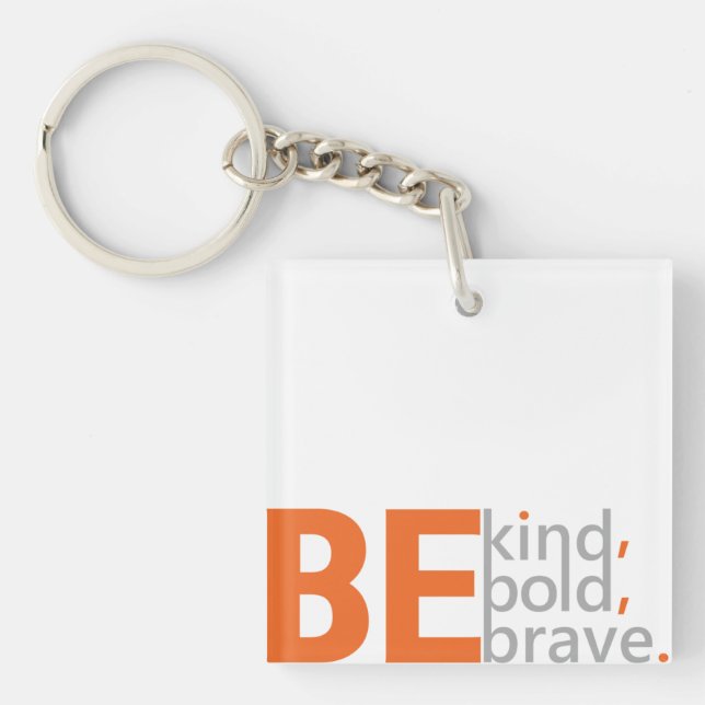 Be Brave Key Ring (Front)
