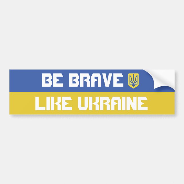Be brave like Ukraine Bumper Sticker (Front)