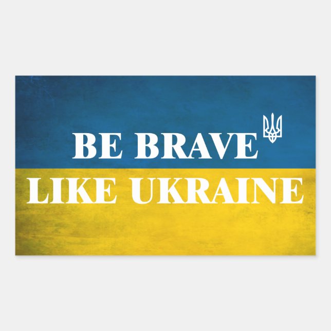 Be brave like Ukraine textured quote Rectangular Sticker (Front)