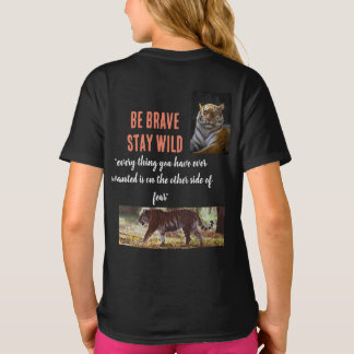 Be brave, stay wild shirt