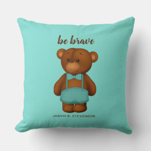 Be Brave Teddy Bear Baby Boy Throw Pillow