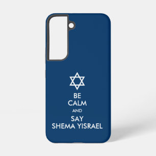 Be Calm And Say Shema Yisrael Case-Mate Samsung Ga Samsung Galaxy Case