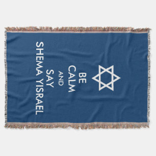 Be Calm And Say Shema Yisrael Throw Blanket