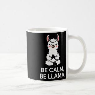 Be Calm Be Llama Meditation Yoga _1 Coffee Mug