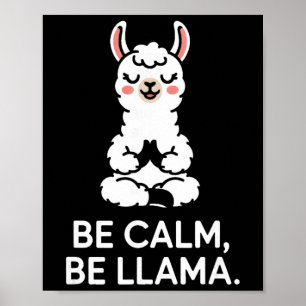 Be Calm Be Llama Meditation Yoga _1 Poster