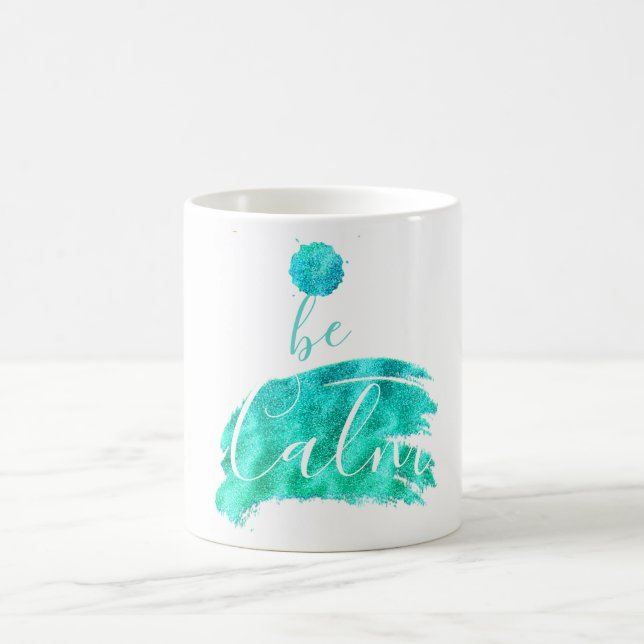 Be calm soothing affirmation typography quote art coffee mug (Center)