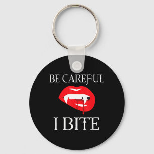 Be Careful I Bite Vampire Halloween Costume Key Ring
