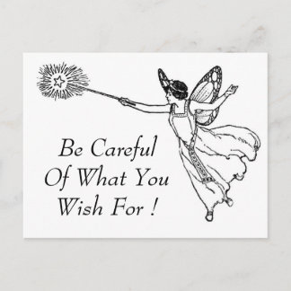 Be Careful What You Wish For ! Postcard