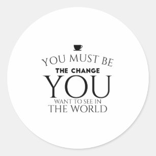Be change black classic round sticker