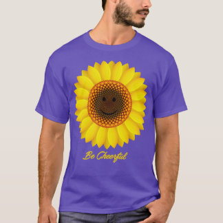 Be Cheerful T-Shirt