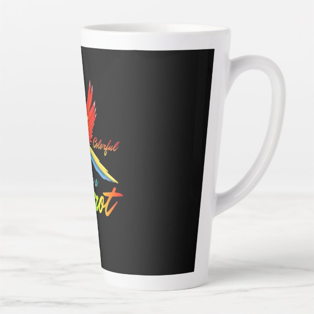 Be Colourful Like A Parrot Latte Mug (Right)