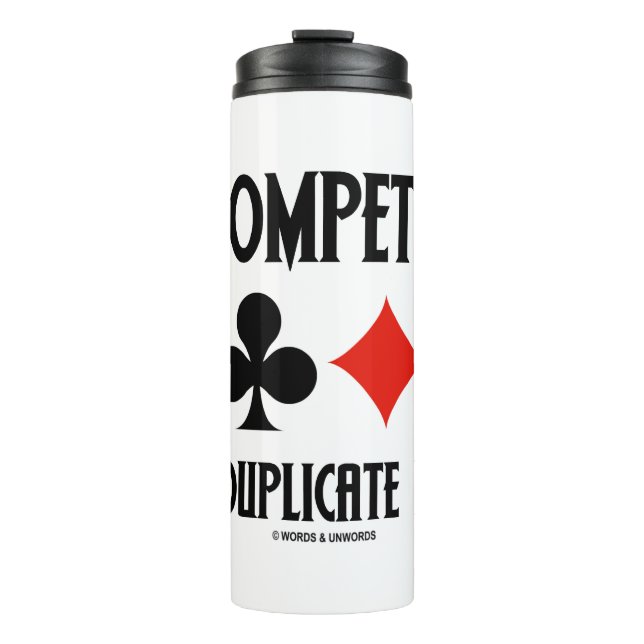 Be Competitive Play Duplicate Bridge Card Suits Thermal Tumbler (Front)