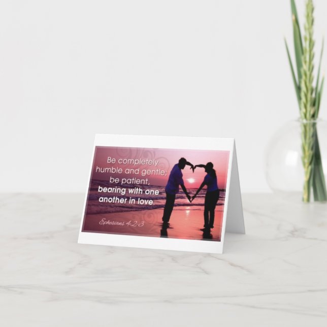 Be completley humble and gentle  Ephesians 4:2-3 Card (Front)