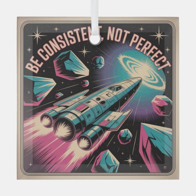 Be Consistent, Not Perfect Glass Tree Decoration (Front)