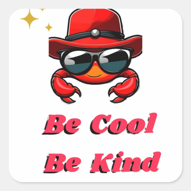 Be cool custom square sticker (Front)