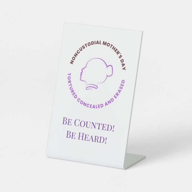 Be Counted! Be Heard! Sinage for Desk Pedestal Sign (Front)